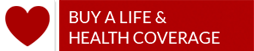 Buy a life and Health Coverage