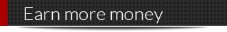 Earn More Money